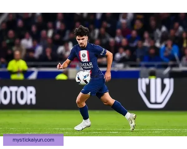 维蒂尼亚技术全面性分析：表现稳健助力球队竞争力增强